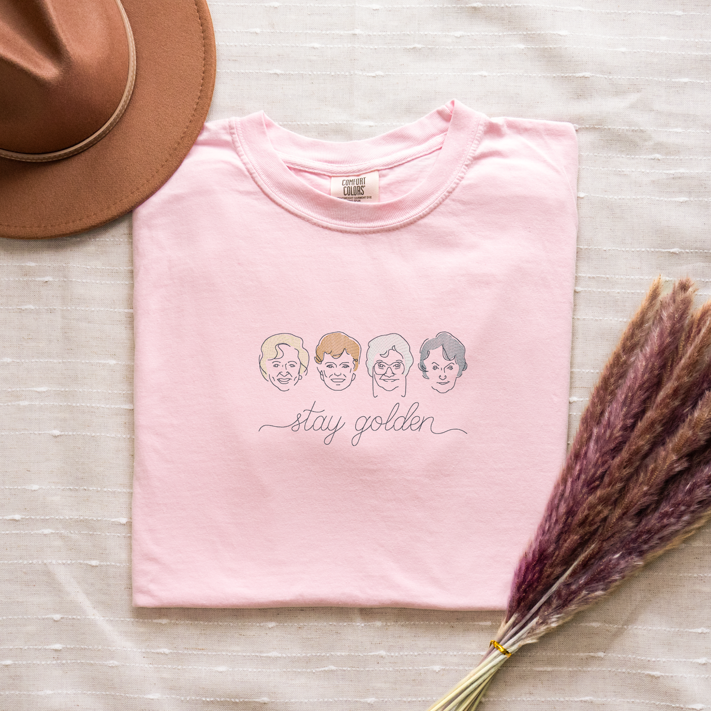 Stay Golden T-shirt | Golden Girls Inspired Sketch Art | Embroidered Comfort Colors Shirt