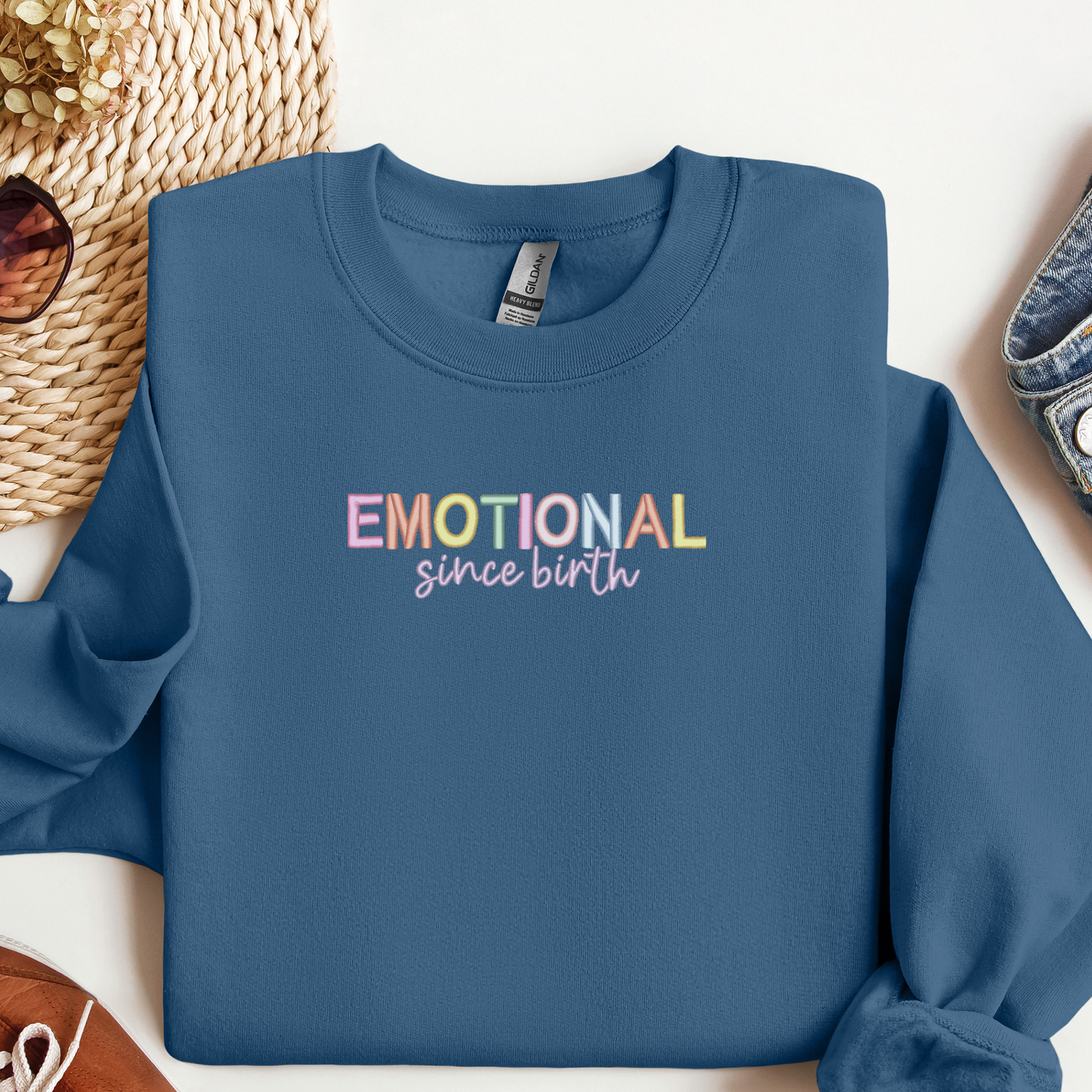 Emotional Since Birth Embroidered Crewneck Sweatshirt