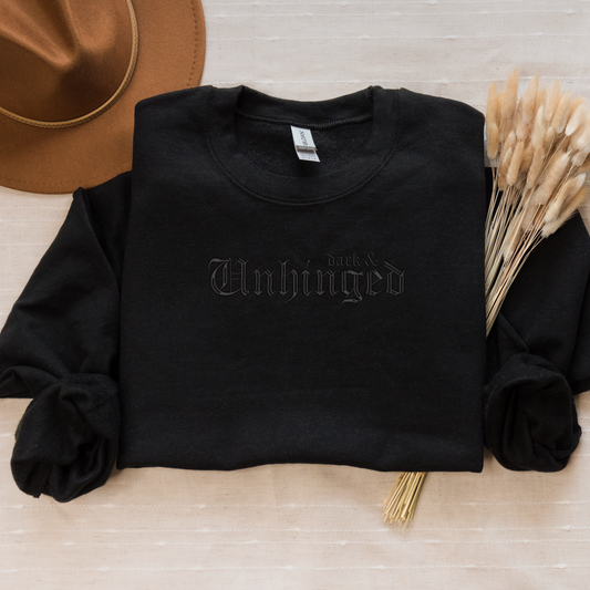 Dark & Unhinged Gothic Embroidered Crewneck | Cozy Book Lover Sweatshirt | Booktok Shirt