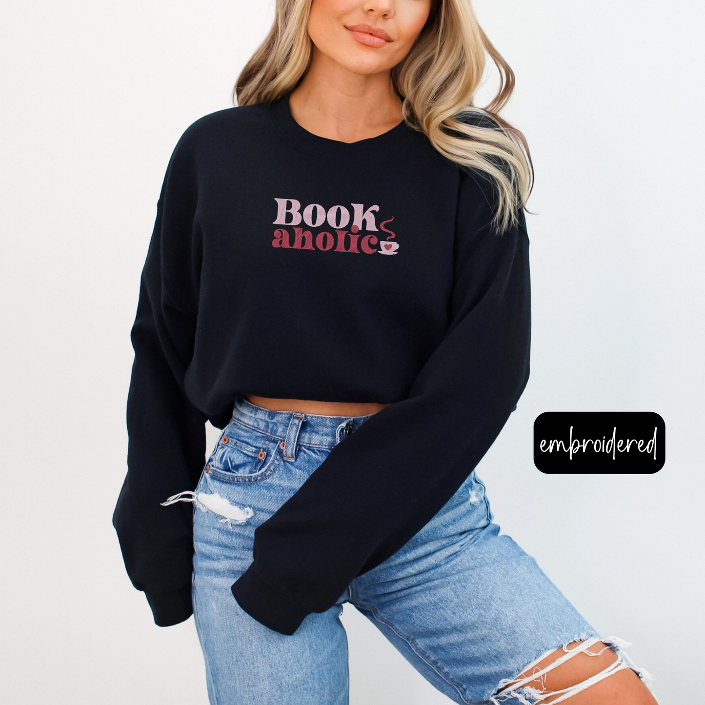 Bookaholic Embroidered Crewneck | Retro Font Coffee Mug Design