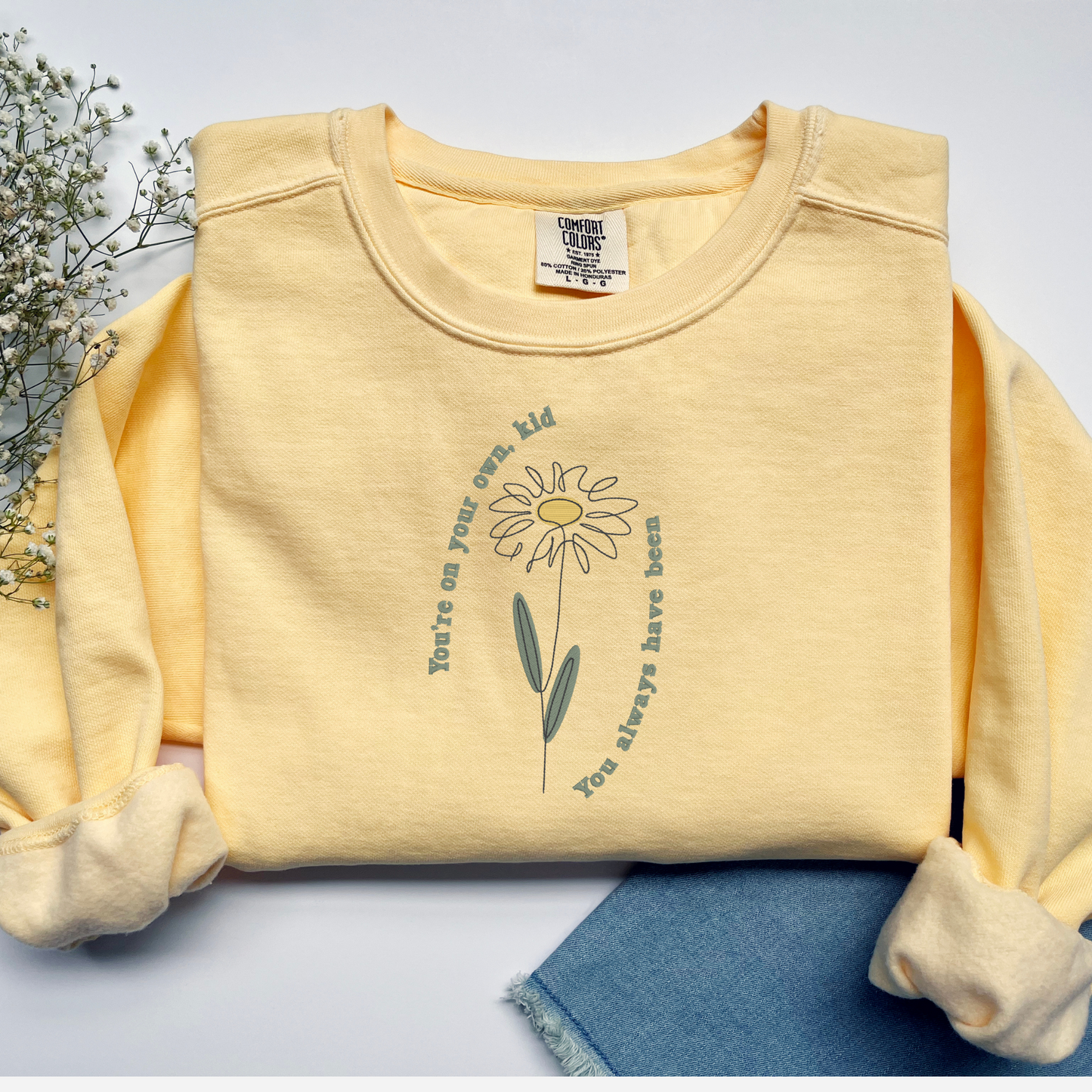 Embroidered "You're On Your Own Kid " Crewneck Sweatshirt