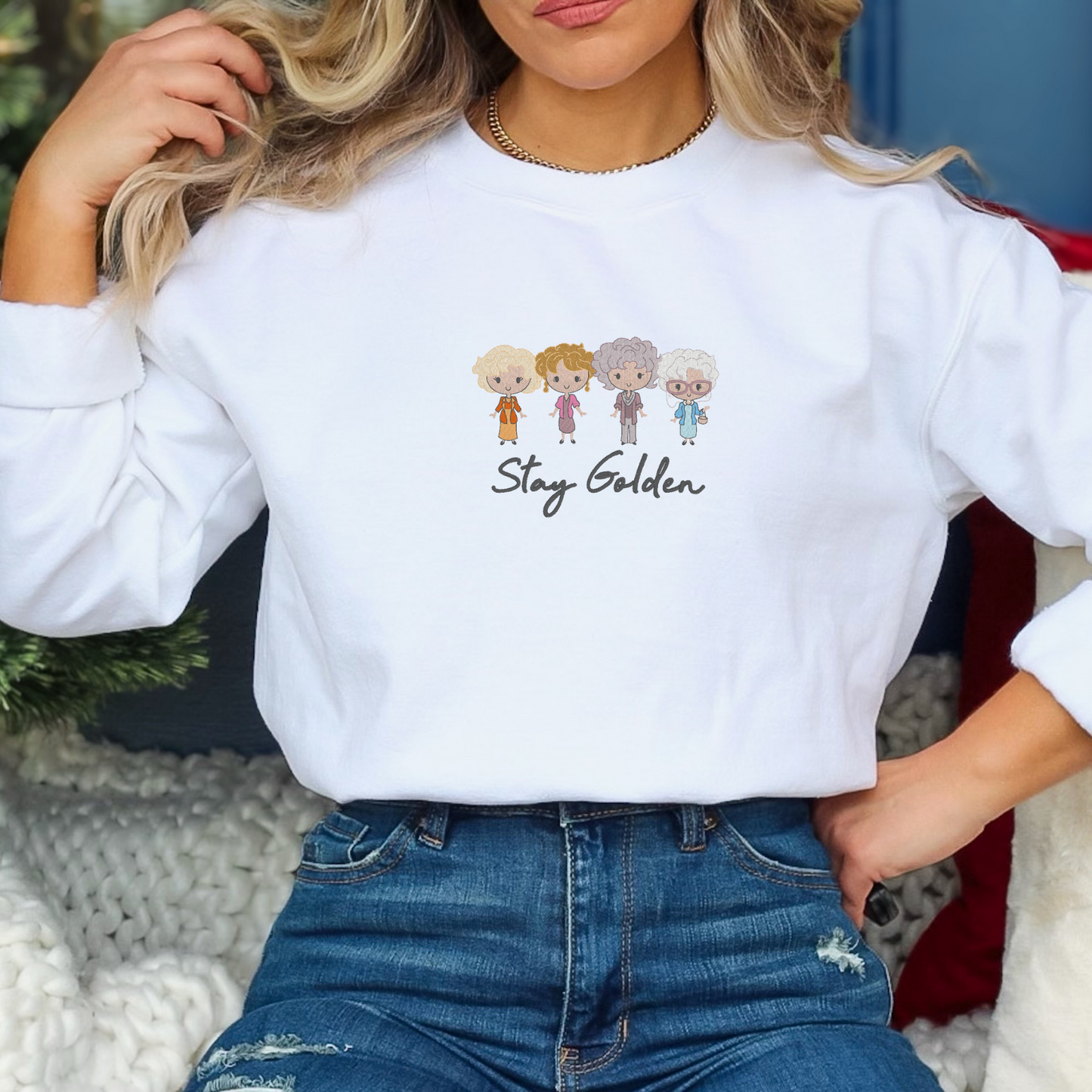 Golden Girls Inspired Embroidered Crewneck | Stay Golden Shirt